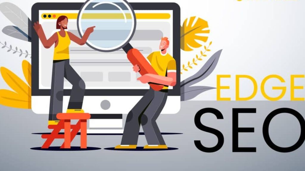 What is edge seo?
